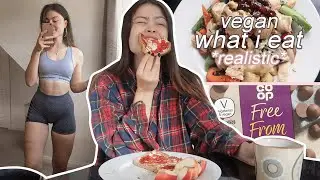 vegan what I ACTUALLY eat in a day *a realistic mess*