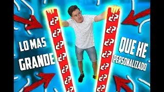 ¡LO MAS GRANDE QUE HE PERSONALIZADO NUNCA!