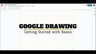 Google Drawing Basics
