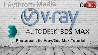 Photorealistic V-Ray & 3DS Max Tutorial - Part 1