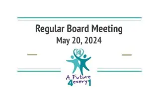 Regular Board Meeting - May 20, 2024