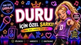 Duru’ya Özel Şarkı 🎂💖 2025 | Doğum Günü & Mutluluk Şarkısı 🎶 İsme Özel Pop Parça ✨