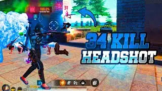 [KING OF STREAM SNIPE]   34 KILL HEADSHOT GAMEPLAY 🔥