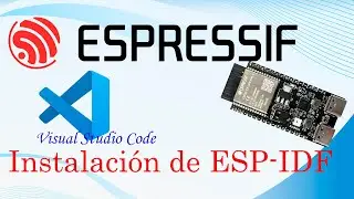 Instalación de extensión ESP-IDF en Visual Studio Code