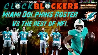 Miami Dolphins Roster vs The Rest of the NFL