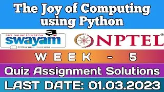 The Joy of Computing using Python|| NPTEL WEEK-5 Quiz Assignment answers 2023 || 