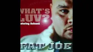 Fat Joe   What's Luv