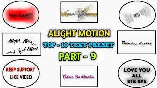 Top 10 Trending Text Animation Preset | Text Preset Alight Motion | Text Preset Download