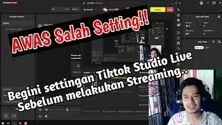Settingan Sebelum LIVE Streaming di Tiktok live Studio