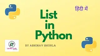 list in Python in Hindi | Full Python tutorial for absolute beginners | हिंदी में 