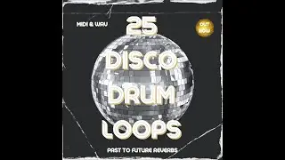 25 MIDI & WAV Disco Drum Loops Royalty Free