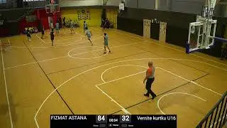 FIZMAT ASTANA vs Vernite Kurtku U16 (Astana)