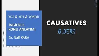 İngilizce Konu Anlatımı: CAUSATIVES