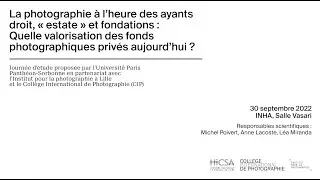 #3 -  Restructuration du milieu de la photographie : nouveaux acteurs, "estates" et marché
