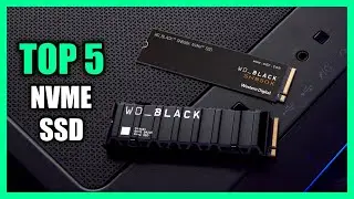 Top 5 Best NVMe SSD 2024 - Best NVMe SSD for PC, Laptop & PS5