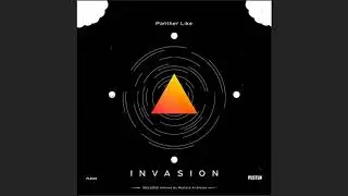 Panther Like - Invasion (Madid Remix)