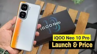 iQOO Neo 10 Pro 5g| launch date in india| iqoo neo 10 Pro price in india, review full details