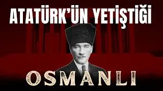 Kesit | Atatürk İnkılapları Tartışmaları ve 19. Yüzyıl'da Osmanlı