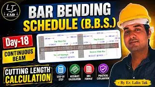 #18| BBS of Continuous Beam| Cutting length of Top & Bottom Main Bar, Top Extras & Stirrups Numbers|