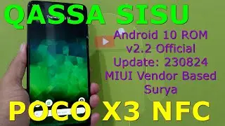 Android 10 ROM: QASSA v2.2 Official for Poco X3 Released: 230824