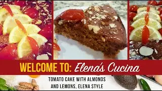Healthy Organic Tomato Cake with Almonds and Lemons, Day Three of Tomato Week!