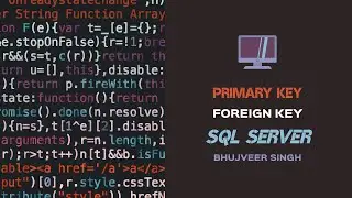 Primary /Foreign Key ,Default Constraints using SQL Server with Example
