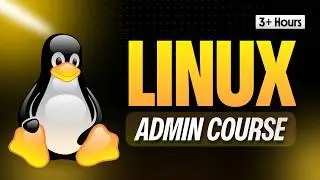 Linux Tutorial for Beginners – Complete Linux System Administration Course (3+ Hours)