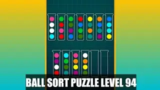 Ball Sorting Puzzle Game Level 94 | Ball Sort Puzzle Level 94 | GamingOn