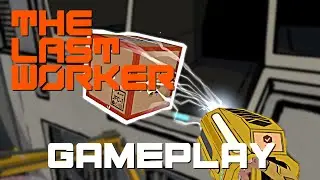 The Last Worker VR - Gameplay, First Impressions
