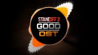 all soundtracks standoff 2 | трейлер