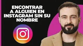 Cómo encontrar a alguien en Instagram sin su nombre