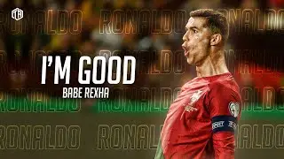 Cristiano Ronaldo • I'M GOOD (Blue) - David Guetta & Bebe Rexha | Skills and Goals | 2023 HD