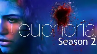 EUPHORIA Season 2  (2022)  Leaked Information