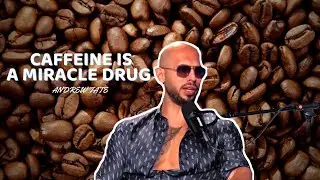 Andrew Tate Reveals The Important Of Caffeine