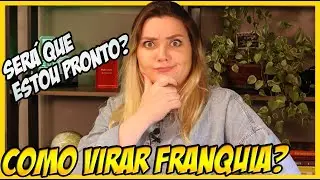 MEU RESTAURANTE ESTÁ PRONTO PARA VIRAR FRANQUIA?