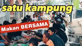 SATU KAMPUNG, MAKAN BERSAMA...!!  #mukbang