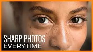 5 Tips - How To Get Sharp Photos Everytime