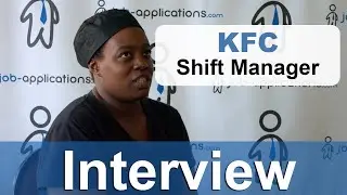 KFC Interview - Shift Manager
