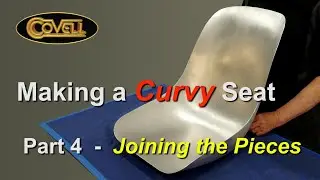 Making a Curvy Seat - Part 4 - Joining the pieces