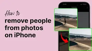 How To REMOVE People From PHOTOS on iPhone (2025)