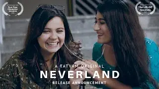 Neverland | Release Announcement | Friendship day