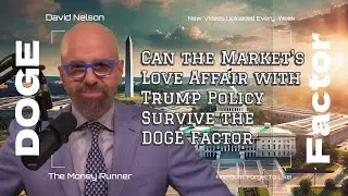 Can the Market's Love Affair with Trump Policy Survive the DOGE Factor?