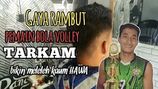 gaya rambut pemain volly tarkam rasa proliga || rapih aja || Babah diva