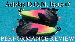 Adidas D.O.N. Issue 7 PERFORMANCE REVIEW! (Better Than The 6's?)