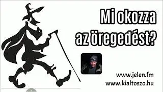 Mi okozza az öregedést?