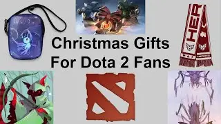 The Best Christmas Gifts For Dota 2 Fans