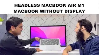 Headless MacBook Air M1 - How to build a Headless MacBook