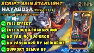 SCRIPT SKIN HAYABUSA STARLIGHT Full Efect With Audio - No Password No Eror | NEW PATCH - MLBB