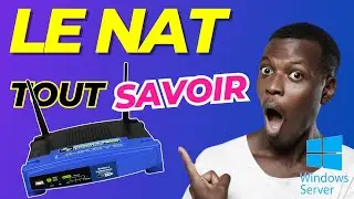 COMMENT CONFIGURER LE ROUTAGE NAT SOUS WINDOWS SERVER [TUTO]