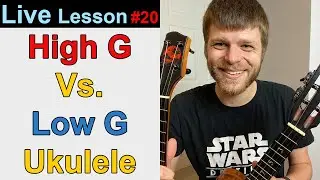 High G vs. Low G Ukulele - What's the Difference? || Plus: Pros & Cons of Each!